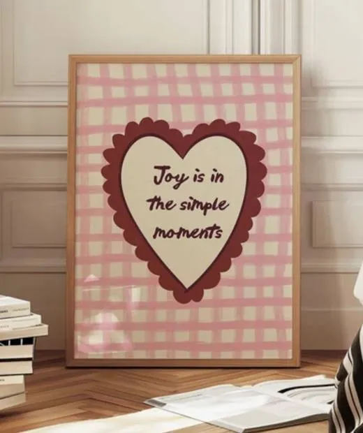 Joy Is in the Simple Moments art poster
